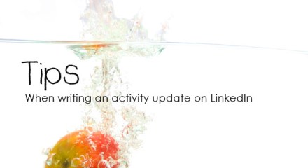 Tip: When writing an activity update on LinkedIn