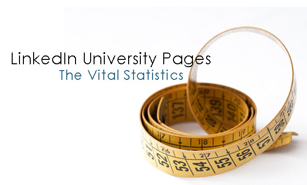LinkedIn University Pages: The vital statistics