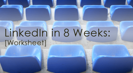 Resource - LinkedIn In 8 Weeks Workshee